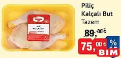 TAZEM PİLİÇ KALÇALI BUT KG TAZEM PİLİÇ KALÇALI BUT KG